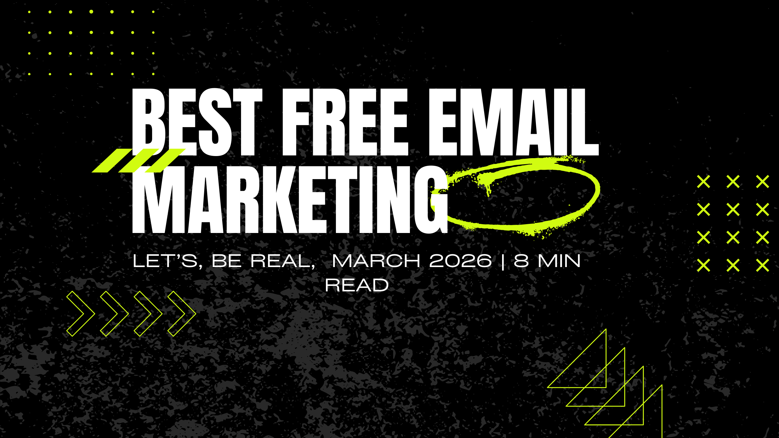 Top 7 Best Free Email Marketing Tools in 2026