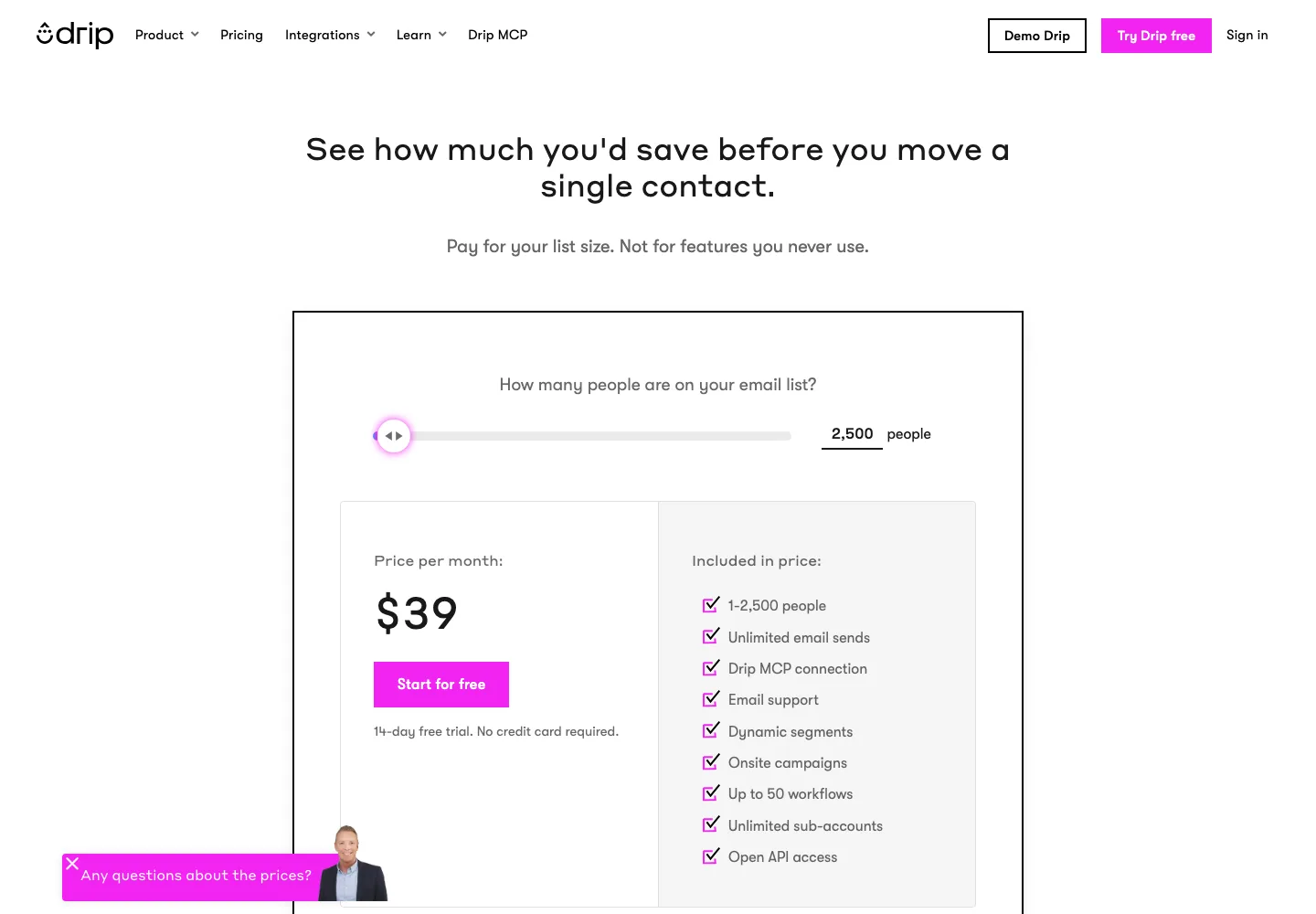 Drip pricing 2026 39 dollars per month for 2500 people